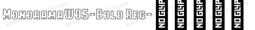 MonoramaW05-Bold Reg字体转换